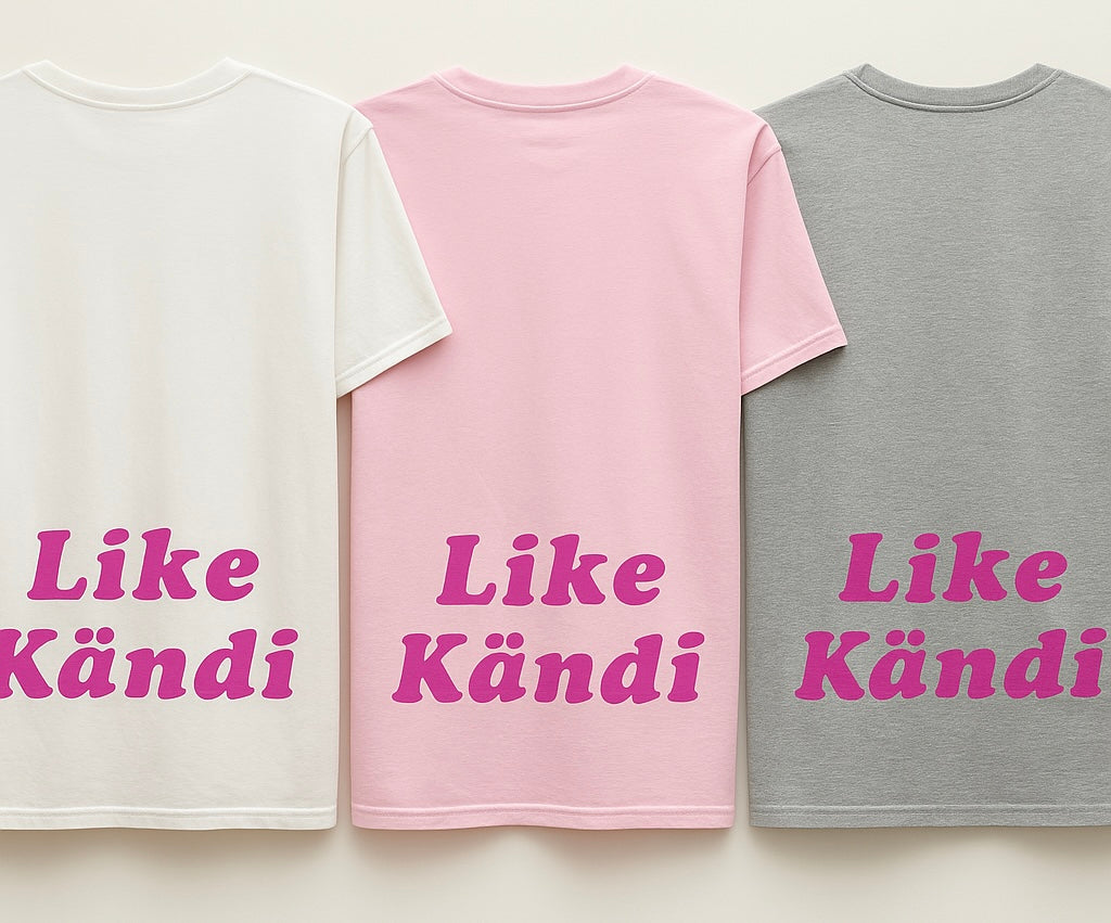 You’re Sweet Like Kändi Shirts